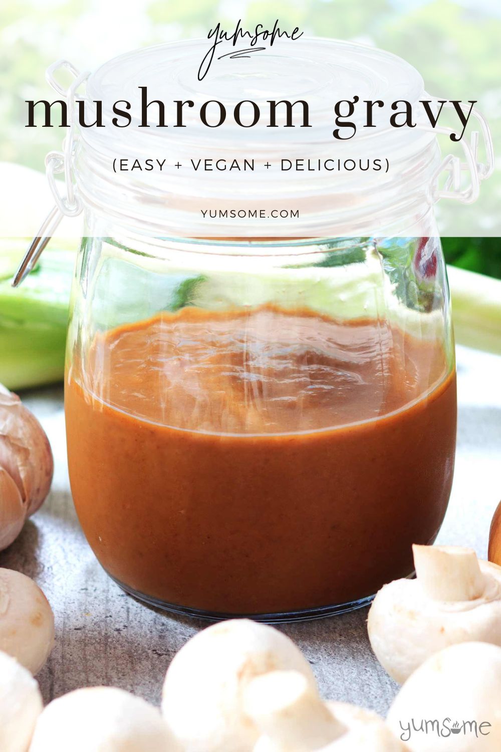 Mushroom Gravy - An Easy And Delicious Make-Ahead Vegan Recipe
