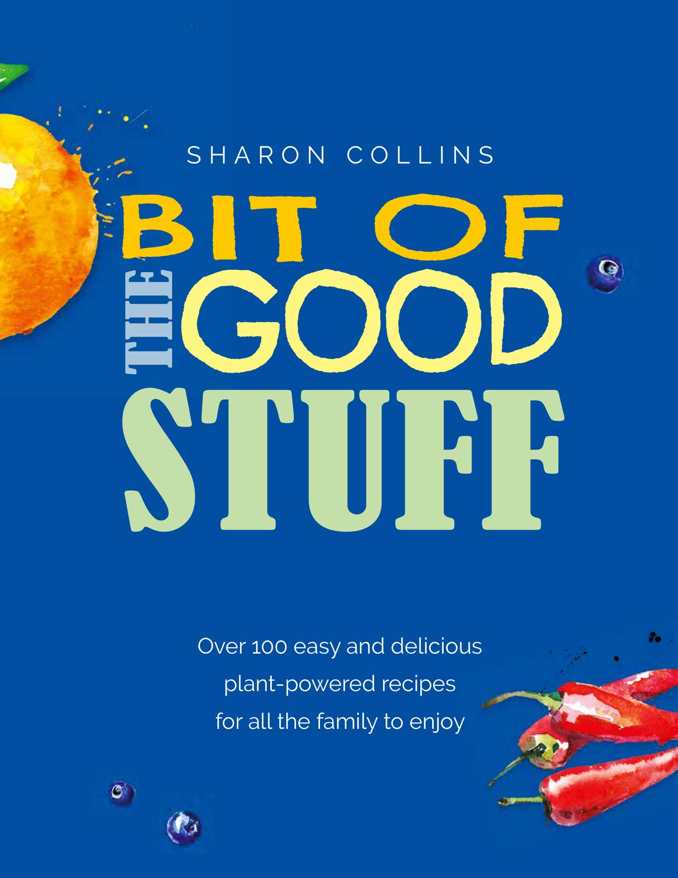 Bit of the good stuff book cover.