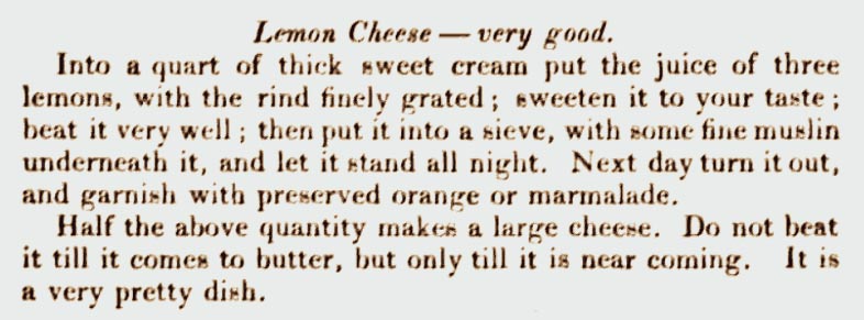 Recipe for lemon cheese from The Lady's Own Cookbook by Lady Charlotte Campbell. 