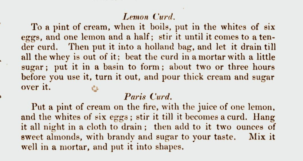 Lemon curd recipe from The Lady's Own Cookbook by Lady Charlotte Campbell. 